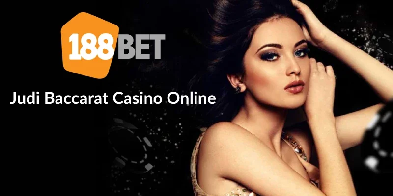 Keuntungan Bermain Judi Baccarat Casino Online