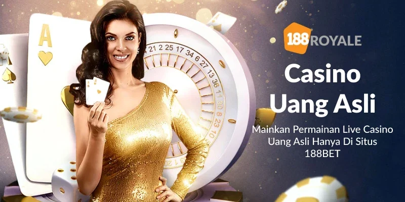 Keseruan Bermain Live Casino Uang Asli